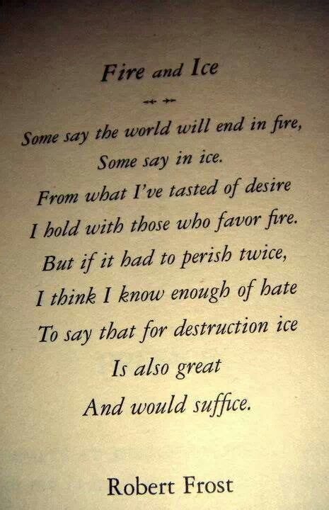 Fire And Ice - Fire And Ice Poem by Robert Frost | Poetry quotes, Words ...