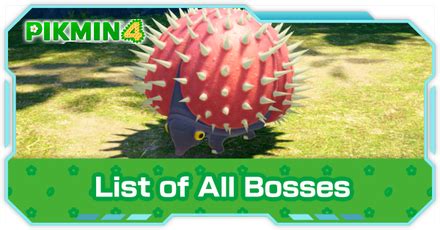 List of All Bosses | Pikmin 4｜Game8