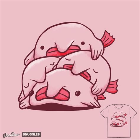 Blobfish Cuddle Party on Threadless | Blobfish, Cuddle party, Kawaii ...