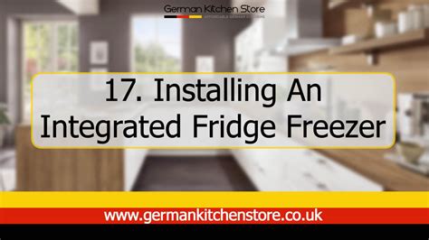 Kitchen Installation Video Guide - Step 17 Install Fridge Freezer