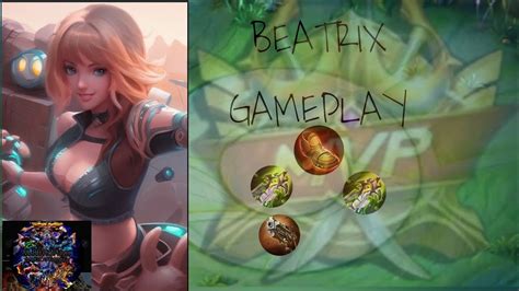 BEATRIX GAMEPLAY 4 MODE DAMAGE MLBB PRO PLAYER - YouTube