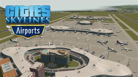 Looking at the Content of Airports DLC - Cities: Skylines - YouTube