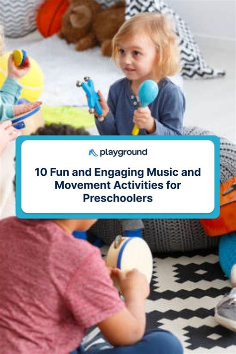 10 Fun and Engaging Music and Movement Activities for Preschoolers in ...