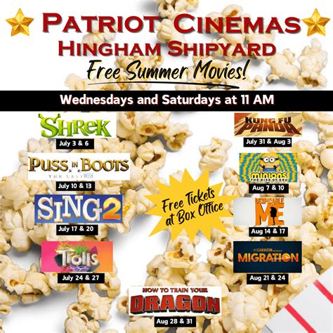 Free Summer Movies Series - Patriot Cinemas at Hingham Shipyard ...