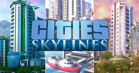 Cities Skylines: The 15 Best DLCs You Can Get Today