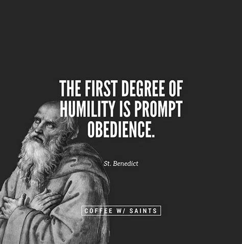 Saint Benedict on Humility | Humility quotes, Humility, Saint quotes