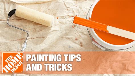 Painting Tips & Tricks | The Home Depot - YouTube