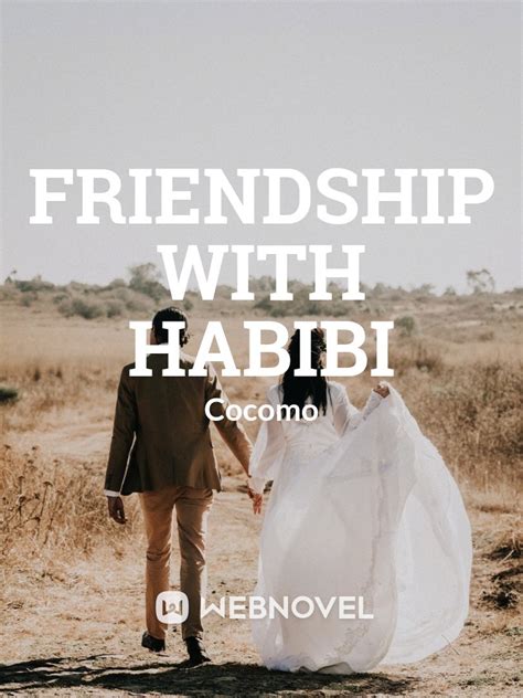 Read Friendship With Habibi - Ami_qamar - WebNovel