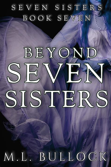 Amazon.com: Beyond Seven Sisters (Seven Sisters Series Book 7) eBook ...