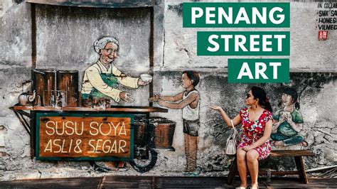 Street Art In Penang - The Ultimate Guide - YouTube