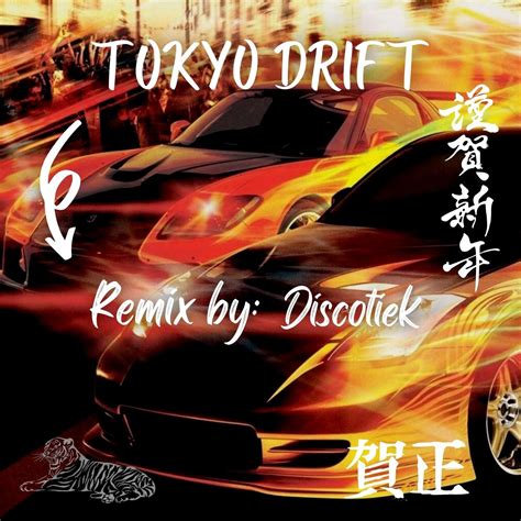 Tokyo Drift (Remix) by Discotiek | Free Download on Hypeddit