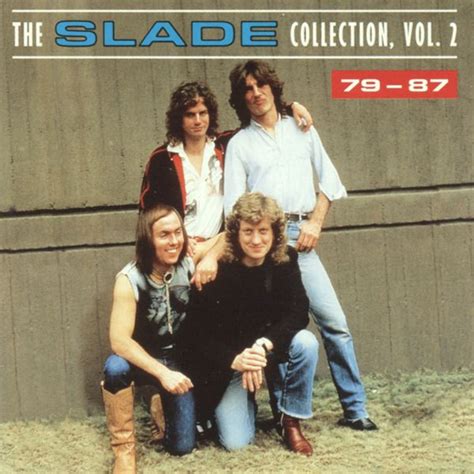 Slade - The Slade Collection, Vol. 2 - 79-87 | Discogs