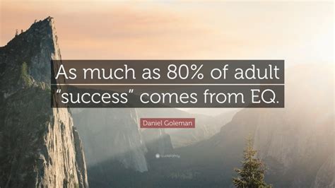 Top 180 Daniel Goleman Quotes (2025 Update) - QuoteFancy