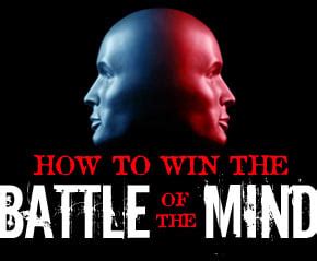 Battlefield Of The Mind Quotes. QuotesGram