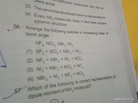 Arrange the following species in increasing order of bond angle NF3 ,NCl3..