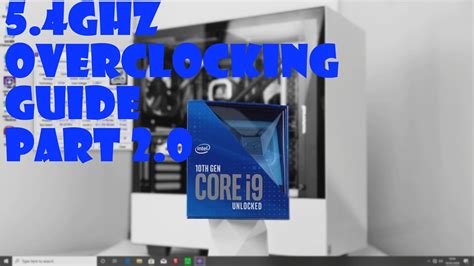 Intel Core i9 10900K overclocking guide 5.4GHz anyone eek :) - YouTube