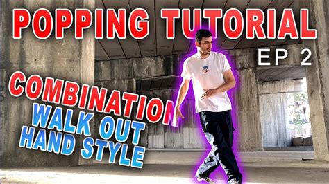 POPPING DANCE TUTORIAL | POPULAR POPPING BASICS IN COMBINATION ...