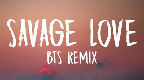 BTS - Savage Love (BTS Remix) [Lyrics] - YouTube