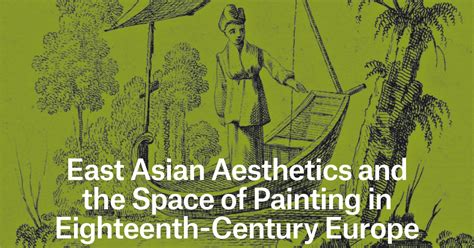 New Volume Examines Influence of East Asian Art on European Painting ...