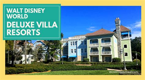 Disney World Villa Resorts - WDW Prep School