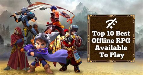 The 10 Best Offline RPG You Can Play