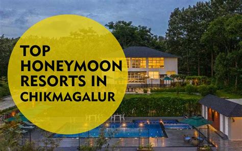 16 Best Honeymoon Resorts in Chikmagalur | Deals Upto 50% Off