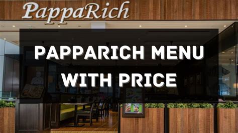 PappaRich Menu with Price 2024 Singapore [UPDATED]