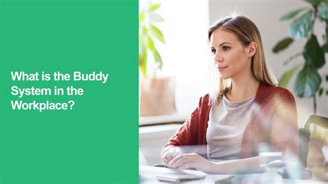 What Is The Buddy System In The Workplace?