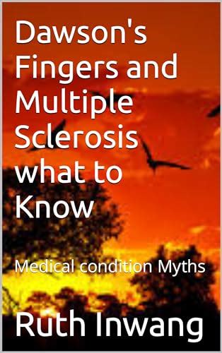 Dawson's Fingers and Multiple Sclerosis what to Know : Medical ...