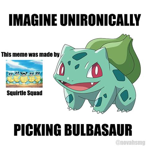 This meme was made by Squirtle Squad : r/pokememes