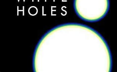 In 'White Holes,' Carlo Rovelli takes readers beyond the black hole ...