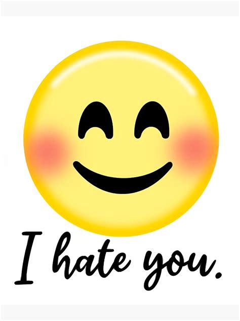 " I Hate You Emoji " Poster for Sale by PrintBro | Redbubble