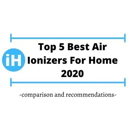 Top 5 Best Air Ionizers For Home 2022 | Comparison Table