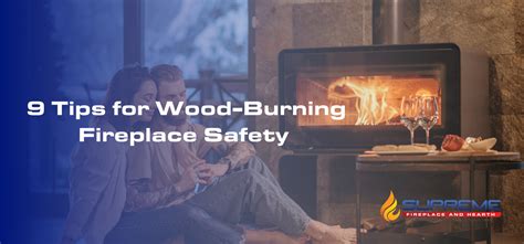 Fireplace Safety Tips - Supreme Fireplace & Hearth