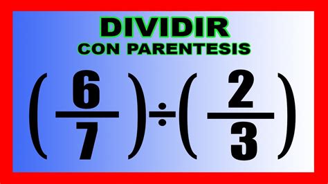 👉División de Fracciones con Parentesis - YouTube