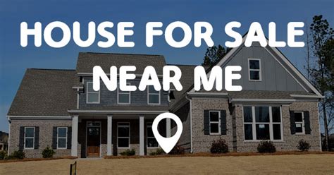 HOUSE FOR SALE NEAR ME - Points Near Me