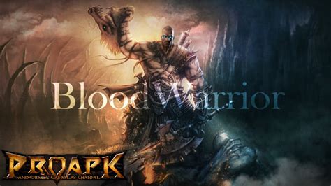 Blood Warrior Gameplay IOS / Android - YouTube