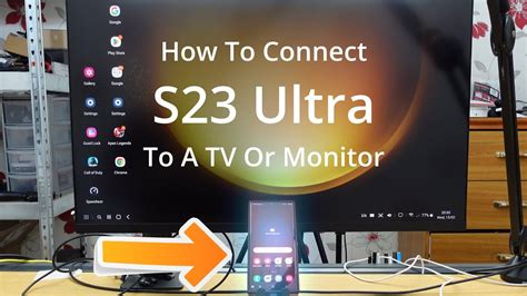 How To Connect A Samsung Galaxy S23 Ultra To A TV or Monitor For DeX ...