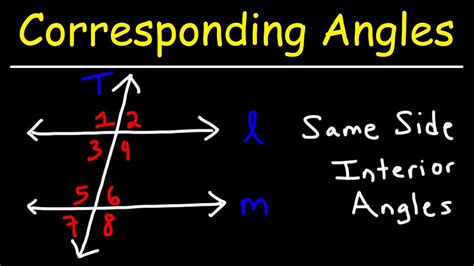 Corresponding Angles and Same Side Interior Angles - Geometry - YouTube