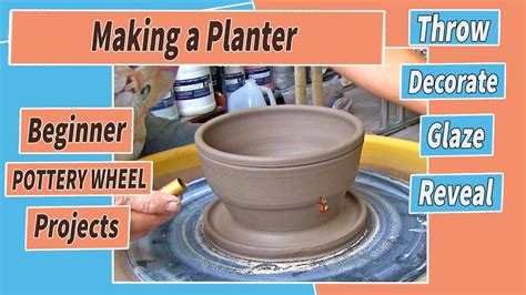 Making a Planter Beginner Pottery Wheel Projects # 8 - YouTube