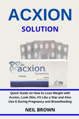 ACXION SOLUTION: Quick Guide on How to Lose Weight with Acxion, Look ...