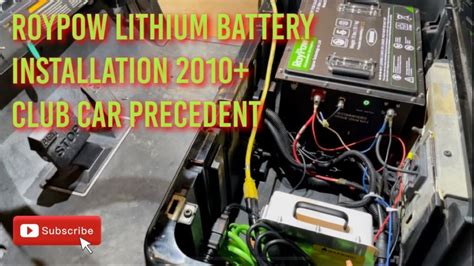 RoyPow Lithium Golf Cart Battery Installation (48v - 56ah) ~ 2010 & up ...