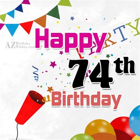 74th Birthday Wishes - Birthday Images, Pictures - AZBirthdayWishes.com