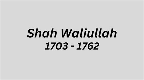 Shah Waliullah - YouTube