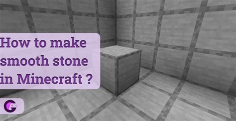 How to make smooth stone in Minecraft? | GamingBrick