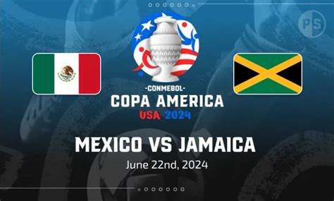 Mexico vs Jamaica Soccer Odds: Copa America June 22nd, 2024