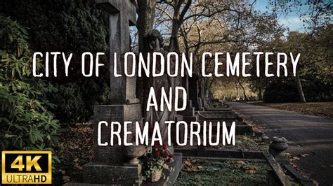 City of London Cemetery & Crematorium - YouTube