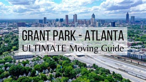 Grant Park - Atlanta | 🏞️ ULTIMATE Moving to Grant Park Guide