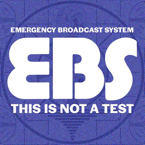 Emergency Broadcast System - This is Not a Test | Emergency Broadcast ...