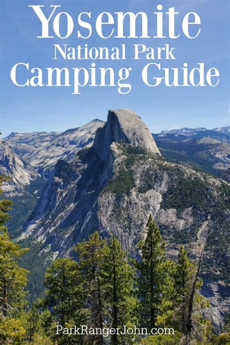 Ultimate Yosemite Camping Guide {Video} | Park Ranger John